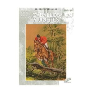 Colección LEONARDO. Caballos y Jinete. Nº 11